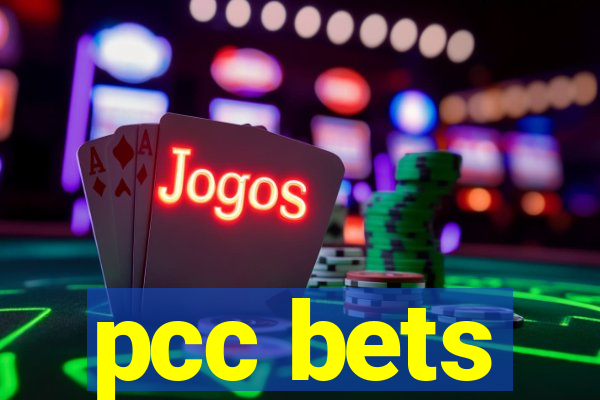 pcc bets